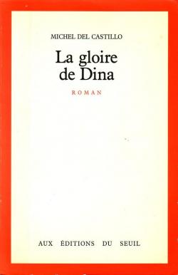 La gloire de Dina par Michel del Castillo