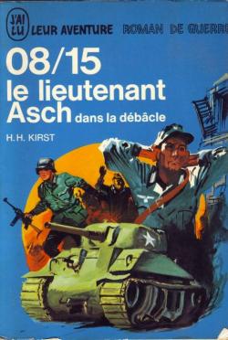 Le lieutenant Asch dans la dbcle par Hans Hellmut Kirst