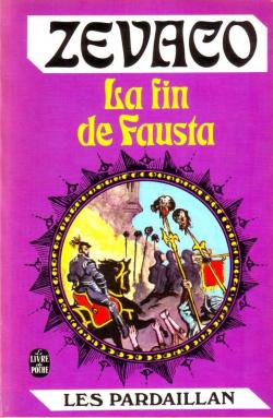 Les Pardaillan, tome 10 : La Fin de Fausta par Michel Zvaco