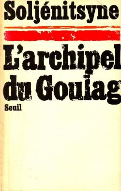 L'Archipel du Goulag, tome 1 par Alexandre Soljenitsyne