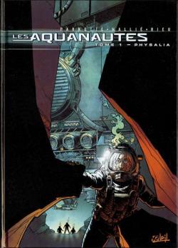 Les Aquanautes, tome 1 : Physilia par Jol Parnotte