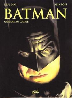 Batman, tome 1 : Guerre au crime par Paul Dini