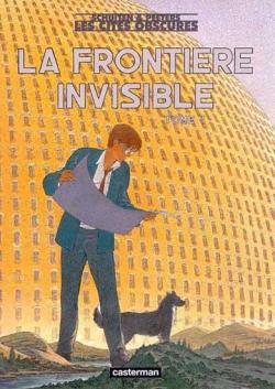 Les Cits obscures, Tome 8 : La frontire invisible 1/2 par Franois Schuiten