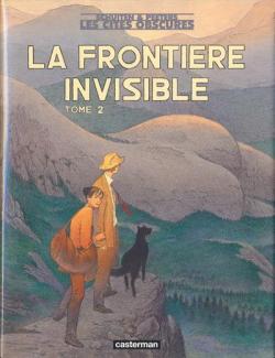 Les Cits obscures, Tome 9 : La frontire invisible 2/2 par Franois Schuiten
