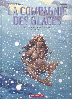 La compagnie des glaces - Cycle 1 Jdrien, tome 5 : Jdrou (BD) par Georges-Jean Arnaud