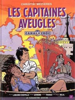 Canal Choc, tome 2 : Les capitaines aveugles par Pierre Christin