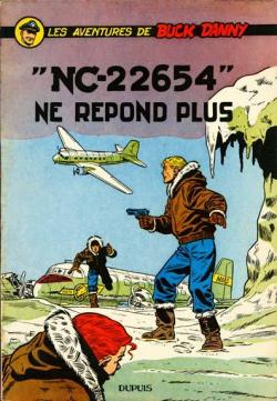 Les aventures de Buck Danny, tome 15 : ''NC-22654'' ne rpond plus par Victor Hubinon