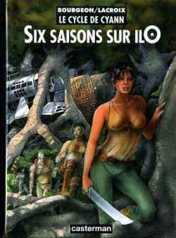 Le Cycle de Cyann, tome 2 : Six saisons sur IlO par Franois Bourgeon