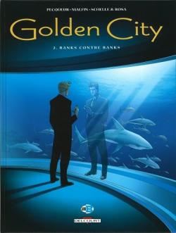 Golden City, tome 2 : Banks contre Banks par Daniel Pecqueur