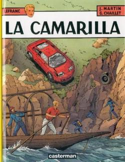 Lefranc, tome 12 : La Camarilla par Jacques Martin