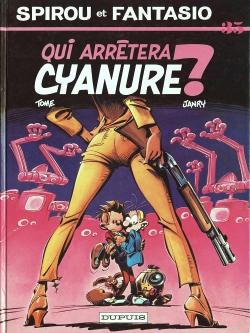 Spirou et Fantasio, tome 35 : Qui arrtera Cyanure? par Philippe Tome
