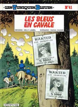 Les Tuniques bleues, tome 41 : Les Bleus en cavale par Raoul Cauvin