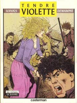 Tendre Violette - Tome 1 par Jean-Claude Servais