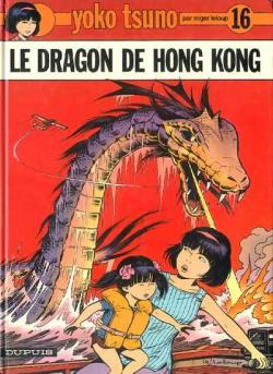 Yoko Tsuno, tome 16 : Le dragon de Hong Kong par Roger Leloup