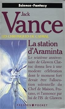Les chroniques de Cadwal, tome 1 : La station d'Araminta par Jack Vance