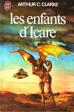 Les enfants d'Icare par Arthur C. Clarke