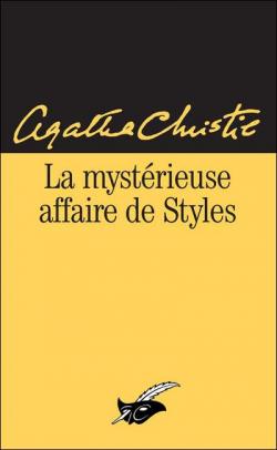 La mystrieuse affaire de Styles par Agatha Christie