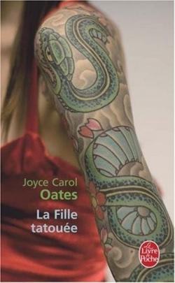 La fille tatoue par Joyce Carol Oates