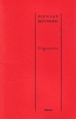 Cigarette par Bernard Bretonnire