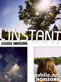 L'instant T par Louise Imagine