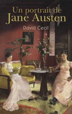 Un portrait de Jane Austen par David Cecil