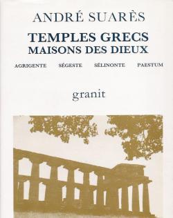 Temples grecs : Maisons des dieux par Andr Suars