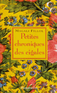 Petites chroniques des cigales par Magali Fillol