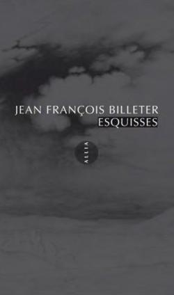 Esquisses par Jean-Franois Billeter