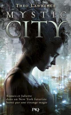 Mystic City par Theo Lawrence