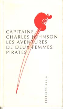 Les aventures de deux femmes pirates par Capitaine Charles Johnson