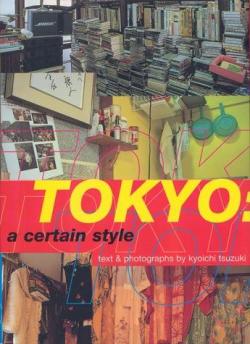 Tokyo, a certain style par Kyoichi Tsuzuki