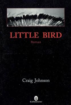 Little Bird par Craig Johnson