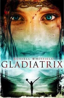 Gladiatrix par Russell Whitfield