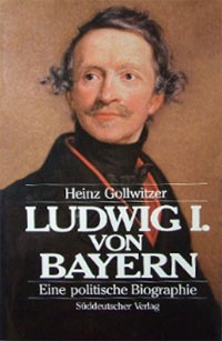 Ludwig I. Von Bayern, Knigtum Im Vormrz: Eine Politische Biographie par Heinz Gollwitzer