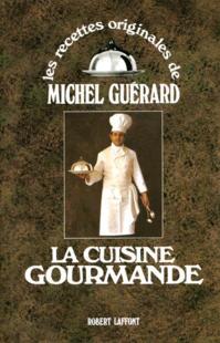 La Cuisine gourmande par Michel Gurard