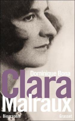 Clara Malraux par Dominique Bona