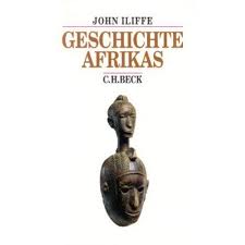 Geschichte Afrikas par John Iliffe