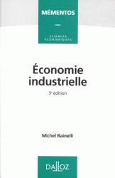 Economie industrielle par Michel Rainelli