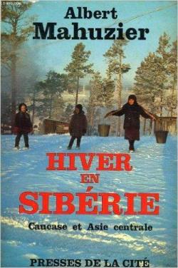 Hiver en Sibrie par Albert Mahuzier
