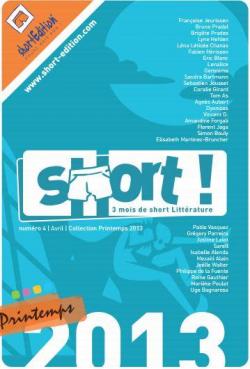 SHORT ! collection Printemps 2013 (# 4) par Magazine Short Edition