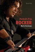 Martin Deschamps - Portrait d'un Rocker par Maryse Pag