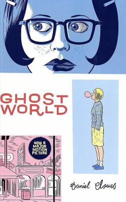Ghost world par Daniel Clowes