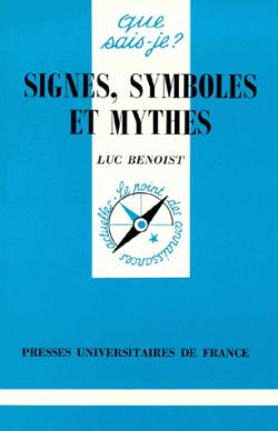 Signes, symboles et mythes par Luc Benoist