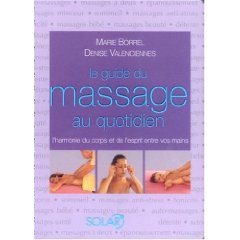 Le guide du massage au quotidien par Marie Borrel