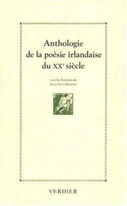 Anthologie de la posie irlandaise du XXe sicle par Jean-Yves Masson