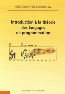 Introduction  la thorie des langages de programmation par Gilles Dowek