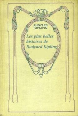 Les plus belles histoires de Rudyard Kipling par Rudyard Kipling