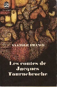 Les contes de Jacques Tournebroche par Anatole France