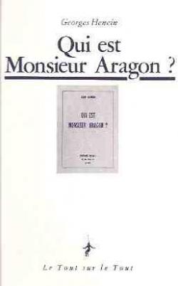Qui est Monsieur Aragon ? par Georges Henein