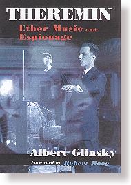 Theremin : Ether Music And Espionage par Robert Moog